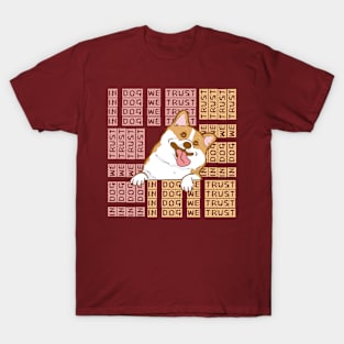 In Dog We Trust - Corgi T-Shirt